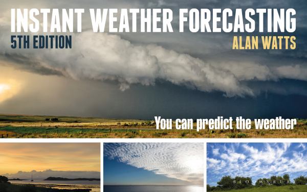 Instant Weather Forecasting: You Can Predict the Weather (5th Edition)
